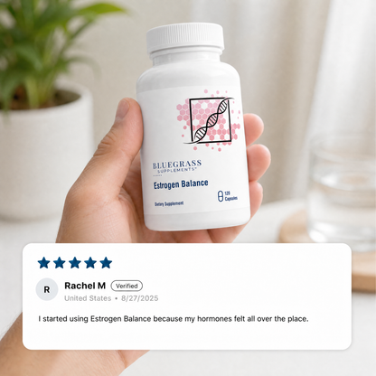 Hand holding a bottle of Bluegrass Supplements Estrogen Balance with a 5-star review from Rachel M.